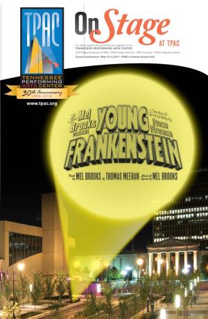 Young Frankenstein • May 10-15, 2011 • TPAC’S Andrew Jackson Hall