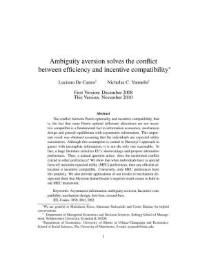 Ambiguity Aversion Solves the Conflict Between Efficiency and Incentive