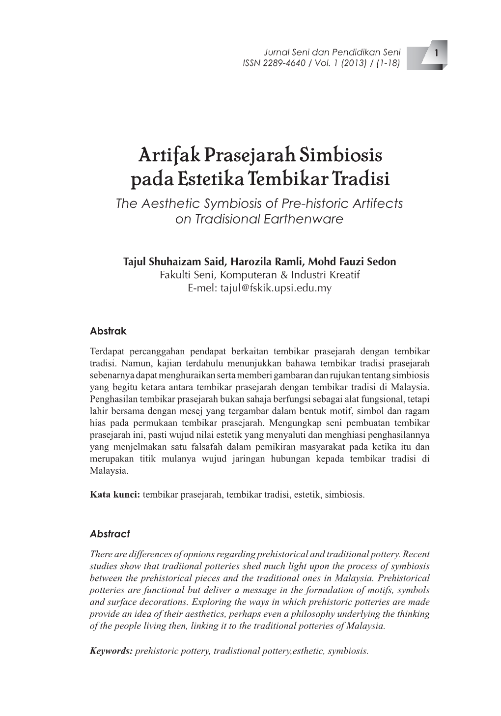 Artifak Prasejarah Simbiosis Pada Estetika Tembikar Tradisi the Aesthetic Symbiosis of Pre-Historic Artifects on Tradisional Earthenware