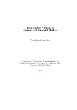 Econometric Analysis of International Financial Markets