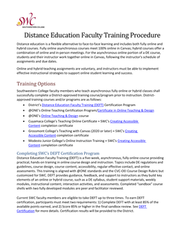 Distance Education Faculty Training Procedure Distance Education Is a Flexible Alternative to Face-To-Face Learning and Includes Both Fully Online and Hybrid Courses