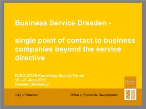 Business Service Dresden - Single Point of Contact to Business Companies Beyond the Service Directive