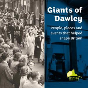 Giants of Dawley People, Places and Events That Helped Shape Britain