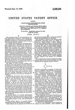 UNITED STATES PATENT OFFICE 2,449,244 Thioindoxyl Couplers for COLOR PHOTOGRAPHY Fritz W