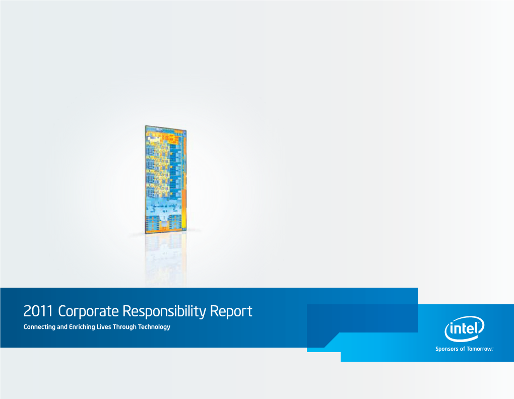 2011 Corporate Responsibility Report Connecting and Enriching Lives Through Technology This Document Contains Interactive Elements on Mouse-Over and Click