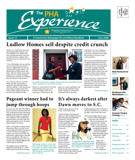 Issue 17 June 2008 Ludlow Homes Sell Despite Credit Crunch There’S a Lot of Talk These Days About During Her Two Years Renting in the Housing Market Being in a Rut