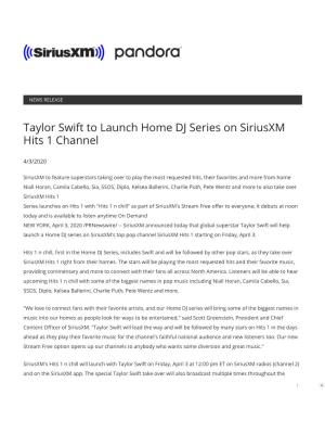 Taylor Swift to Launch Home DJ Series on Siriusxm Hits 1 Channel