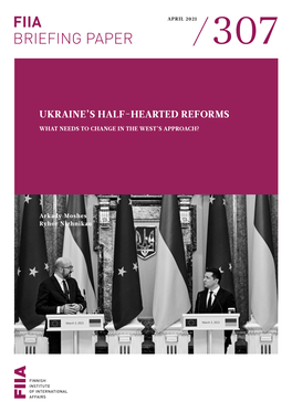 Ukraine's Half-Herated Reforms: What Needs to Change in the West's