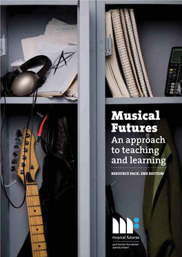 Musical Futures an Approach to Teaching and Learning