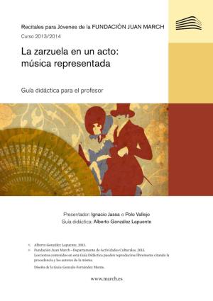La Zarzuela En Un Acto: Música Representada
