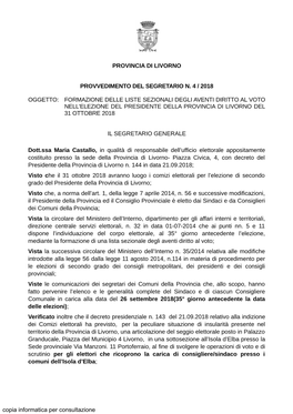 Provincia Di Livorno Provvedimento Del Segretario N. 4 / 2018 Oggetto: Formazione Delle Liste Sezionali Degli Aventi Diritto Al