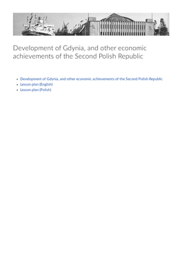 Development of Gdynia, and Other Economic Achievements of the Second Polish Republic