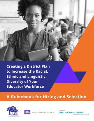 Creating a District Plan to Increase the Racial, Ethnic and Linguistic Diversity of Your Educator Workforce