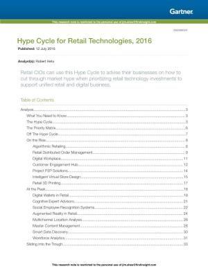 Hype Cycle for Retail Technologies, 2016 Published: 12 July 2016