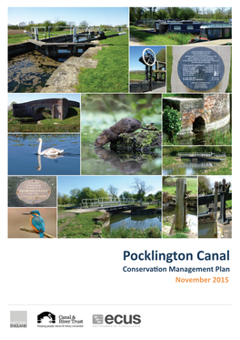 Pocklington Canal Conserva�On Management Plan November 2015 Pocklington Canal – Conservation Management Plan