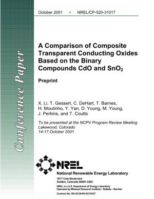 A Comparison of Composite Transparent Conducting Oxides Based on the Binary Compounds Cdo and Sno2