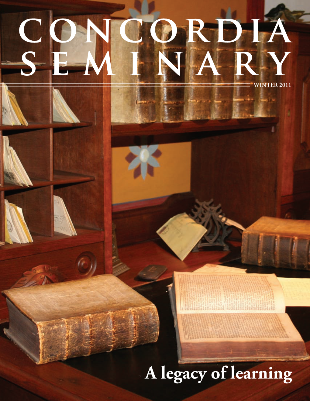 Concordia Seminary Magazine | Winter 2011