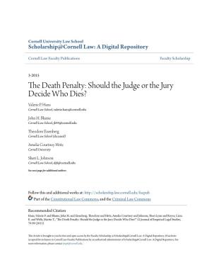 The Death Penalty: Should the Judge Or the Jury Decide Who Dies? Valerie P