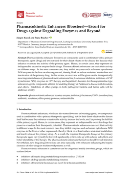 (Boosters)—Escort for Drugs Against Degrading Enzymes and Beyond
