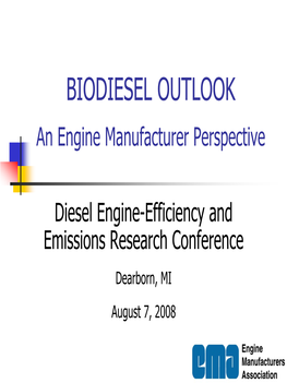 Biodiesel Outlook – an Engine Manufacturer's Perspective