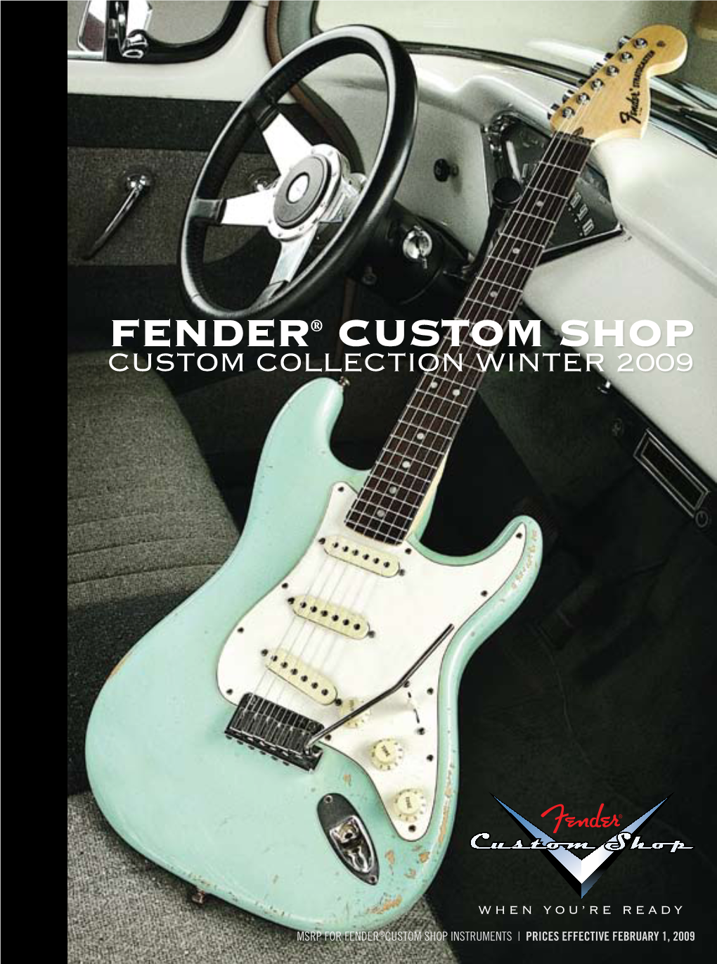 Fender® Custom Shop Custom Collection Winter 2009