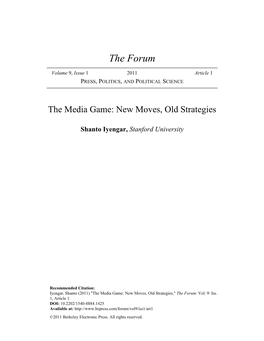 The Media Game: New Moves, Old Strategies