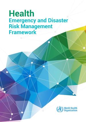 Health Emergency and Disaster Risk Management Framework
