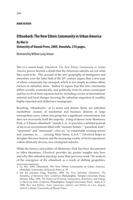 Ethnoburb: the New Ethnic Community in Urban America by Wei Li University of Hawaii Press, 2009, Honolulu