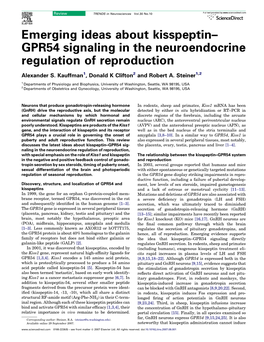 Emerging Ideas About Kisspeptin– GPR54 Signaling in the Neuroendocrine Regulation of Reproduction