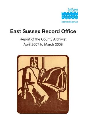 East Sussex Record Office Report of the County Archivist April 2007 to March 2008 2008/09 209