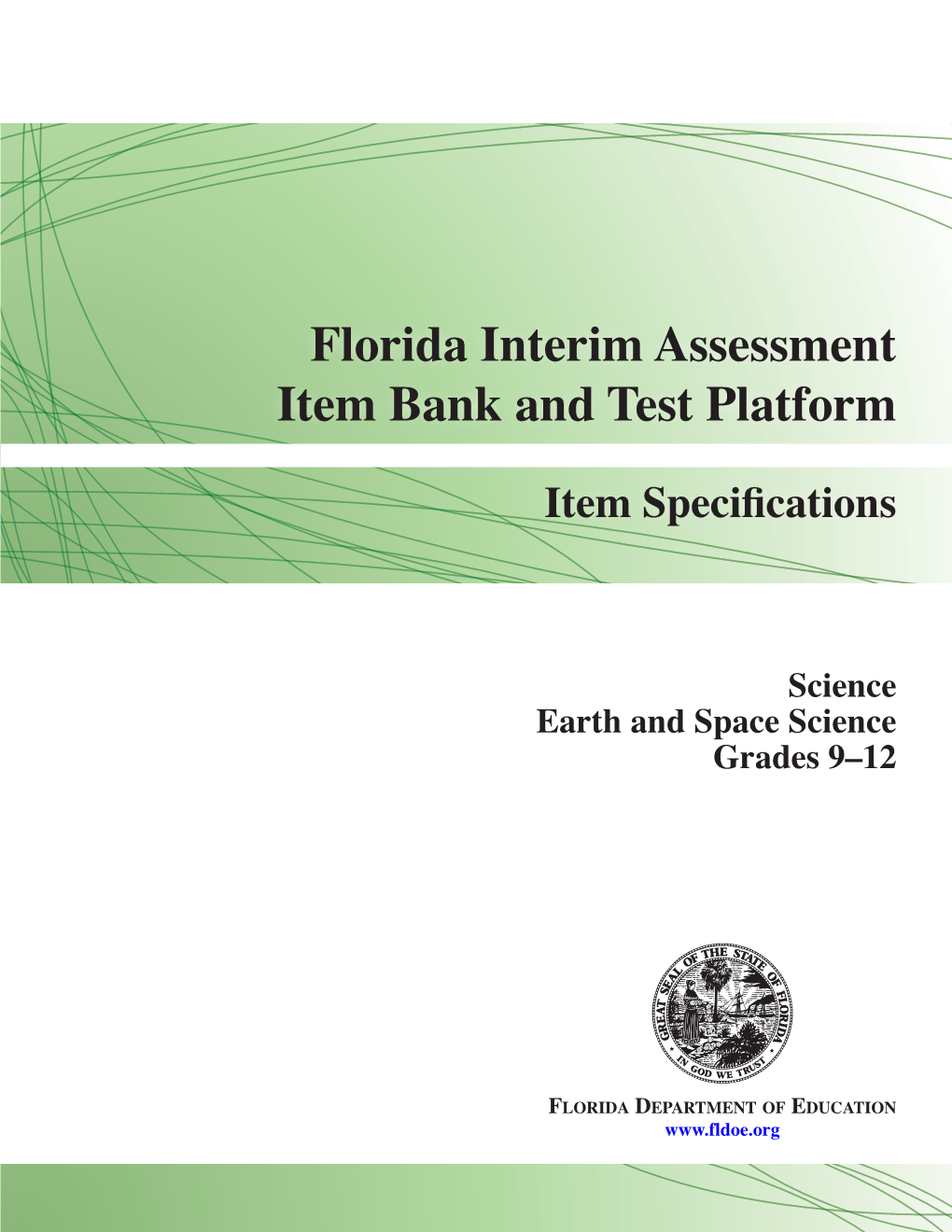 Florida Interim Assessment Item Bank and Test Platform