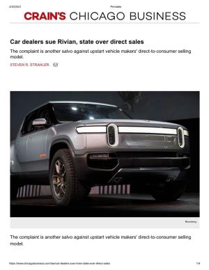 Car Dealers Sue Rivian, State Over Direct Sales the Complaint Is Another Salvo Against Upstart Vehicle Makers' Direct-To-Consumer Selling Model