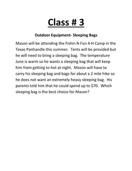 Sleeping Bags Mason Will Be Attending the Fishin N Fun 4‐H Camp in the Texas Panhandle This Summer