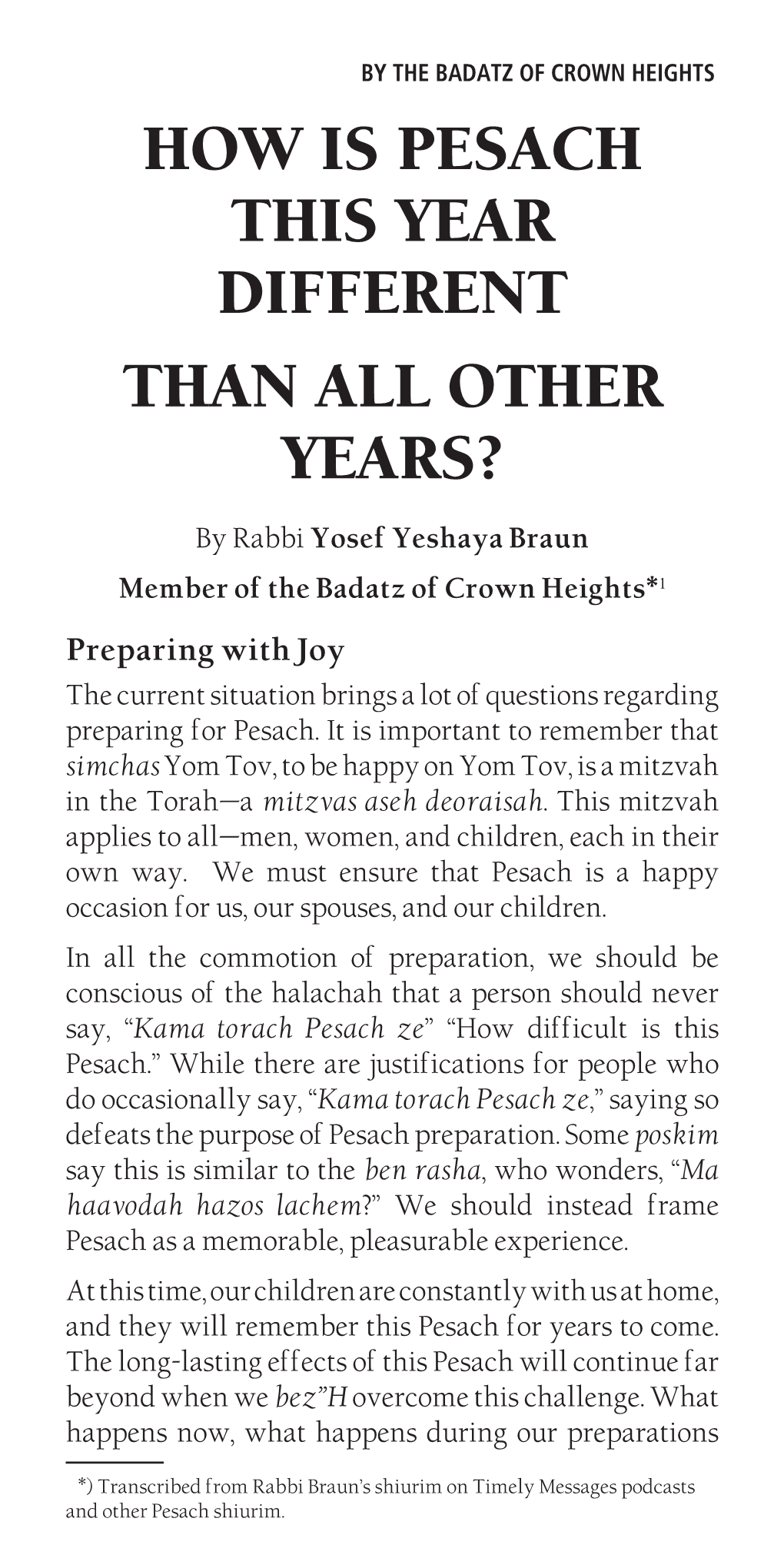 How Is Pesach 5780 Different?