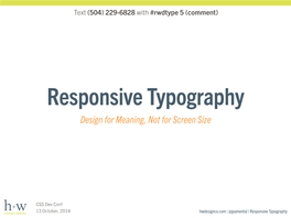 Responsive Typography Design for Meaning, Not for Screen Size
