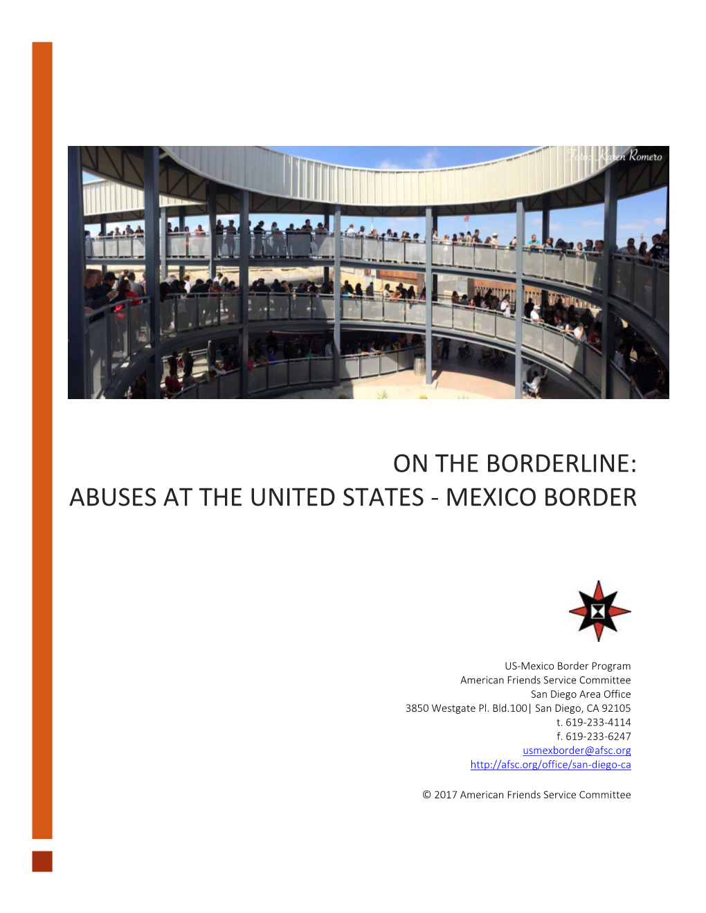 On the Borderline: Abuses at the United States - Mexico Border
