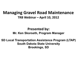 Gravel Roads Design & Maintenance
