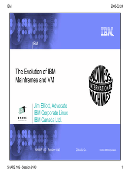 The Evolution of IBM Mainframes and VM