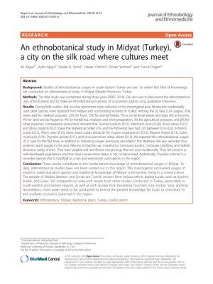 An Ethnobotanical Study in Midyat (Turkey), a City on the Silk Road Where Cultures Meet Ali Akgul1*, Ayfer Akgul2, Serdar G