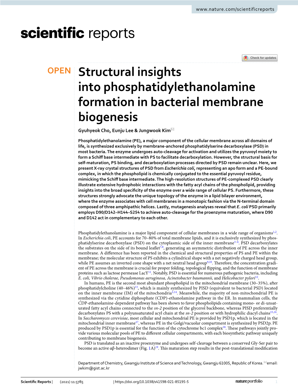 Structural Insights Into Phosphatidylethanolamine Formation in Bacterial Membrane Biogenesis Gyuhyeok Cho, Eunju Lee & Jungwook Kim*