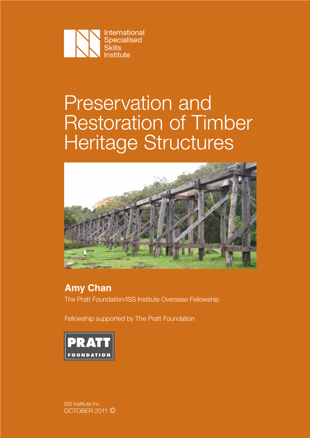 Preservation and Restoration of Timber Heritage Structures