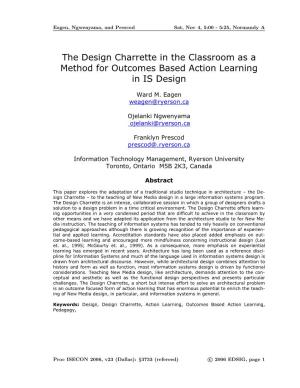 The Design Charrette in the Classroom As a Method for Outcomes Based Action Learning in IS Design