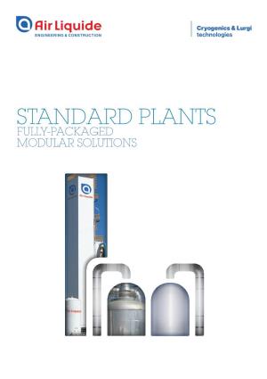 STANDARD PLANTS FULLY-PACKAGED MODULAR SOLUTIONS Air Liquide Air Liquide Group Engineering & Construction