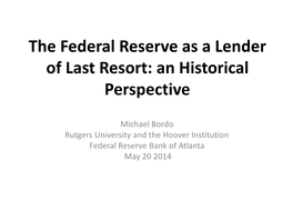 The Federal Reserve As Lender of Last Resort