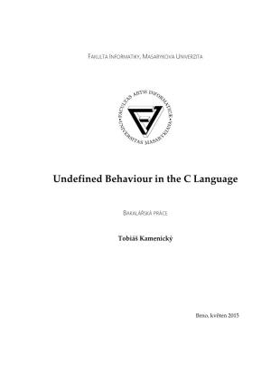 Undefined Behaviour in the C Language