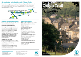 Delph Trail A635 a Great Way to Explore the Greenfield Historic Villages of Saddleworth A62 A670 Diggle A6051 A669 A635 Dobcross Uppermill A62