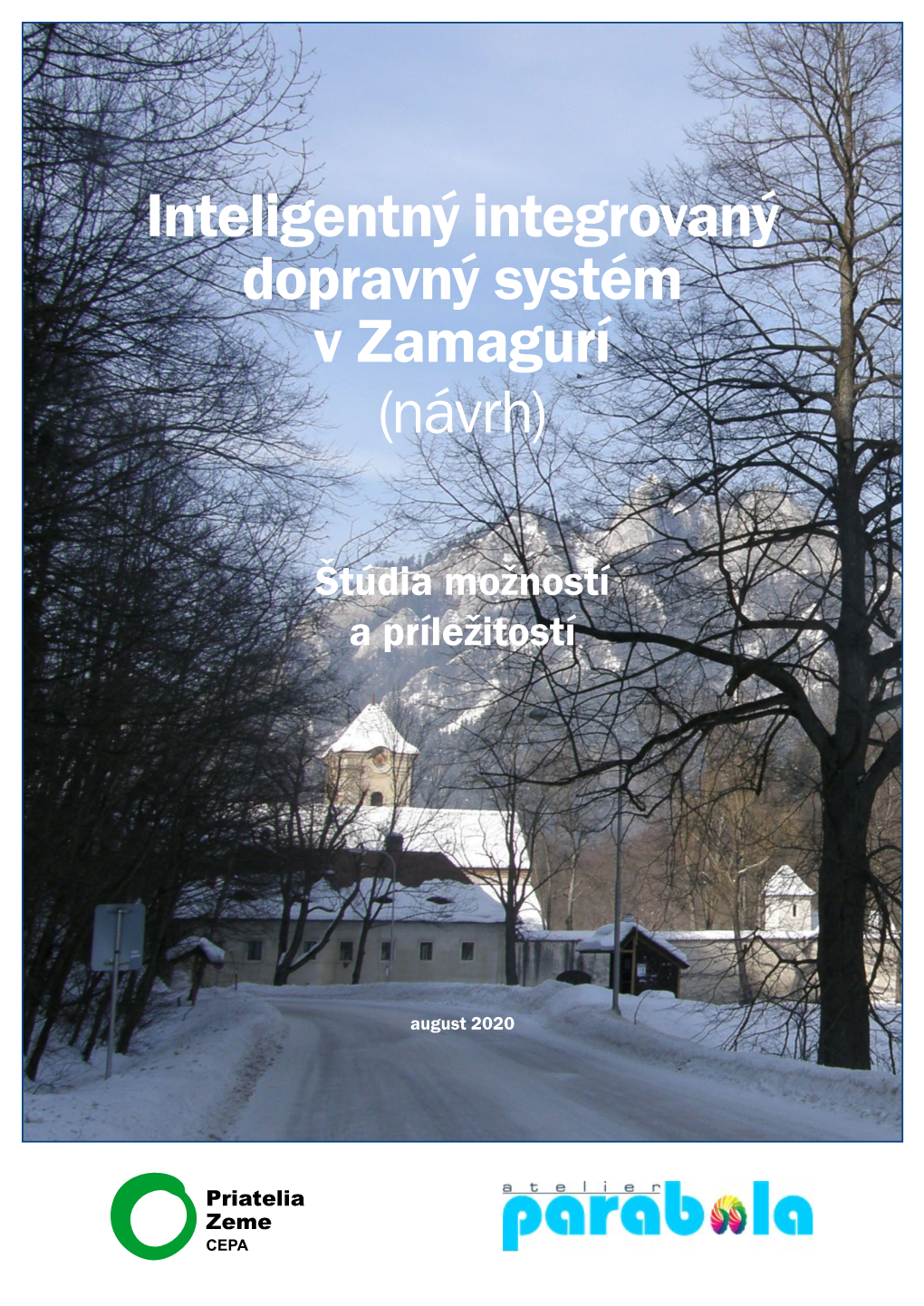 Inteligentný Integrovaný Dopravný Systém V Zamagurí (Návrh)