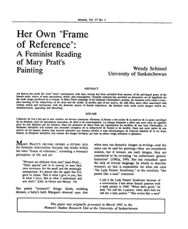 Her Own Trame of Reference': a Feminist Reading of Mary Pratt's Painting Wendy Schissel University of Saskatchewan
