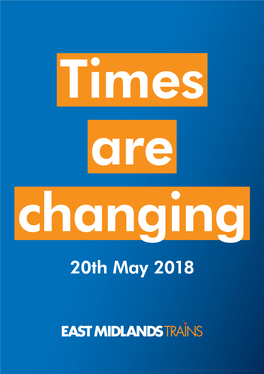 20Th May 2018 Contents Times Are Changing Here At
