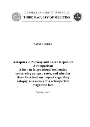 Autopsies in Norway and Czech Republic